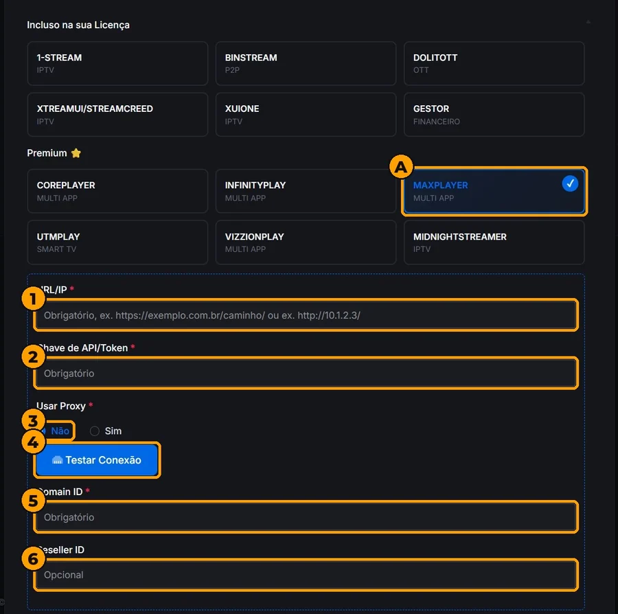 Vá em **Servidor › Adicionar** e escolha o cartão **MAXPLAYER** (**A**). Preencha: **1** URL/IP `https://api.maxplayer.tv` · **2** a chave de API · **3** Usar Proxy: **Não** · **4** toque em **Testar Conexão** · **5** o ID da DNS · **6** Reseller ID: deixe vazio.